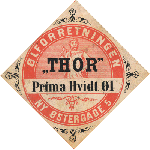 ca 1890 THOR Prima Hvidt&oslash;l