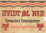 o 1903 - 1910 Bryggeriet Thorkildstrup 