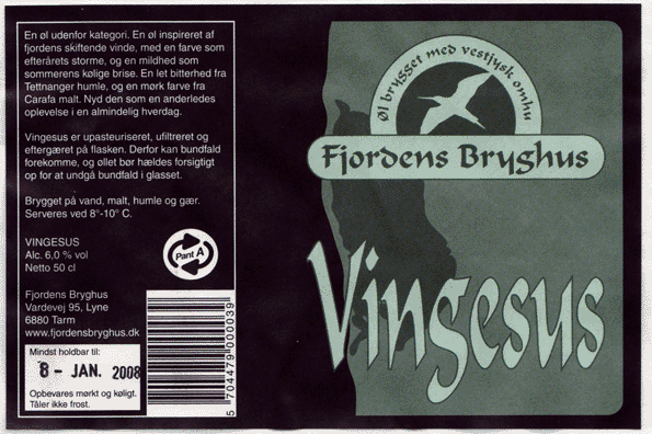 Fjordens Bryghus, Vingesus, juni 2006 