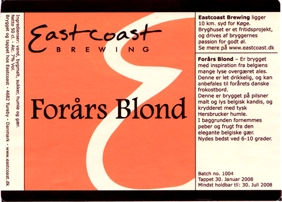 Eastcost Brewind, forårs Blond, amaj 2008